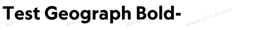 Test Geograph Bold字体转换 Test Geograph Bold字体转换